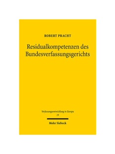 ultra Dissert 预订不退不换德语Residualkompetenzen Bundesverfassungsgerichts Verfassungsidentit?t. Solange des vires