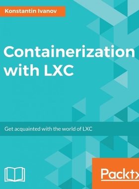 按需印刷Containerization with LXC[9781785888946]