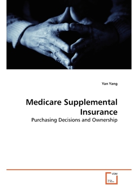 按需印刷Medicare Supplemental Insurance[9783639129236]