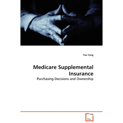 按需印刷Medicare Supplemental Insurance[9783639129236]