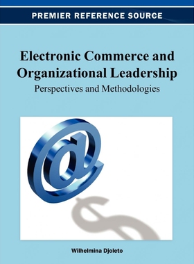 按需印刷Electronic Commerce and Organizational Leadership[9781466629820]