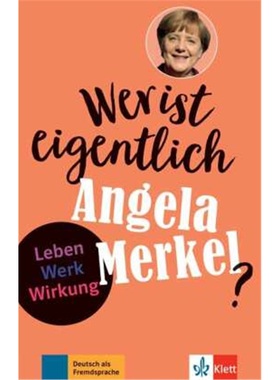 预订【德语】 Wer ist eigentlich Angela Merkel?[9783126742214]
