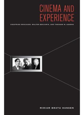 预订Cinema and Experience:Siegfried Kracauer, Walter Benjamin, and Theodor W. Adorno