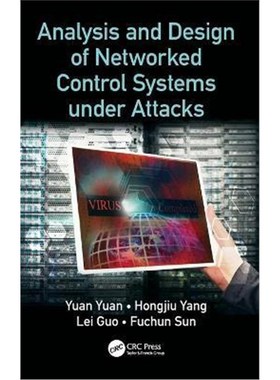 按需印刷Analysis and Design of Networked Control Systems under Attacks[9781138612754]