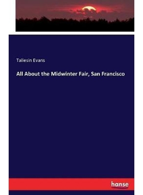 按需印刷All About the Midwinter Fair, San Francisco[9783744669955]