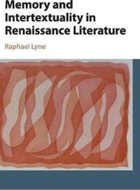按需印刷Memory and Intertextuality in Renaissance Literature[9781107083448]