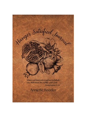 按需印刷不退不换Hunger Satisfied Journal[9780985396992]