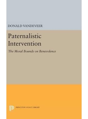 按需印刷不退不换Paternalistic Intervention[9780691639062]