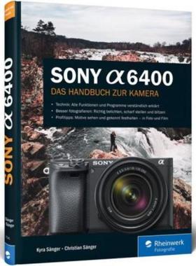 预订【德语】 Sony Alpha 6400:Das Handbuch zur Kamera. Alle Funktionen und Programme verständlich