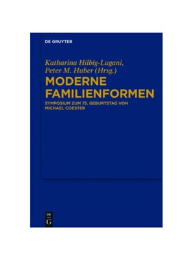 预订【德语】Moderne Familienformen:Symposium zum 75. Geburtstag von Michael Coester