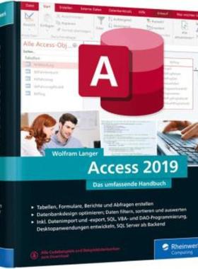 预订【德语】 Access 2019:Das umfassende Handbuch. Tabellen, Formulare, Berichte, Datenbankdesign