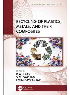 按需印刷不退不换TF Recycling of Plastics, Metals, and Their Composites[9780367708474]