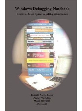 按需印刷Windows Debugging Notebook:Essential User Space WinDbg Commands[9781906717001]