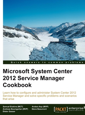 按需印刷Microsoft System Center Service Manager 2012 Cookbook[9781849686945]