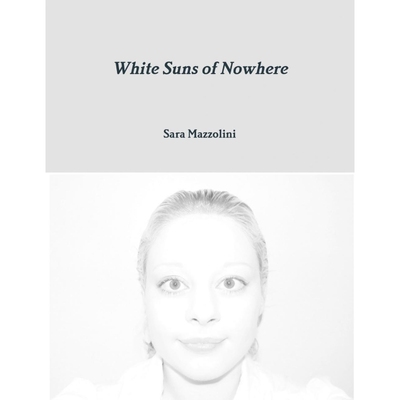 按需印刷不退不换White Suns of Nowhere[9781445202174]