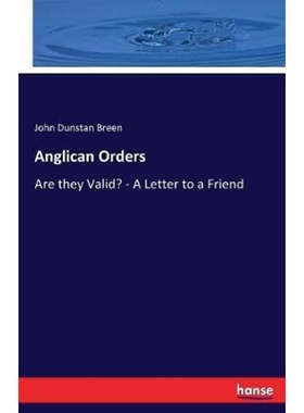按需印刷不退不换Anglican Orders[9783744687553]