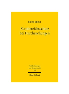 预订【德语】Kernbereichsschutz bei Durchsuchungen:Zum Schutz des Kernbereichs privater Lebensgestaltung de lege lata et