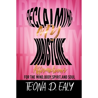 按需印刷Reclaiming My Waistline- Affirmations For The Mind, Body, Spirit, And Soul[9780359811229]