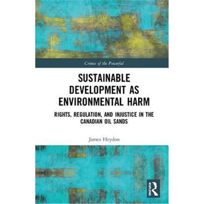 【按需印刷】 Sustainable Development as Environmental Harm:R