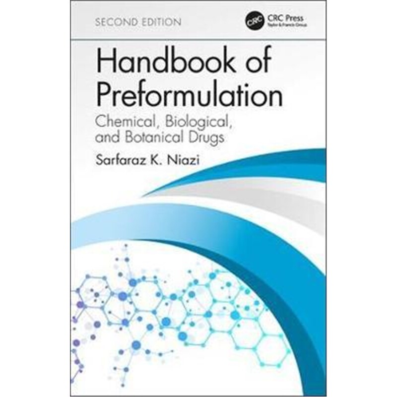 按需印刷不退不换图书Handbook of Preformulation:Chemical, Biological, and Botanical Drugs, Second Edition[9781138297555]