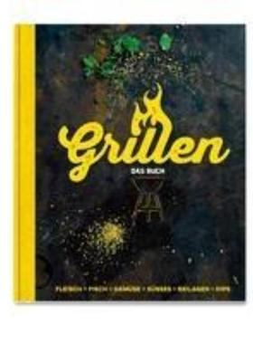 预订【德语】 Grillen - Das Buch:Fleisch, Fisch, Gemüse, Süsses, Beilagen, Dips