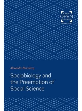 按需印刷Sociobiology and the Preemption of Social Science[9781421435428]