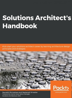 按需印刷Solutions Architect's Handbook[9781838645649]