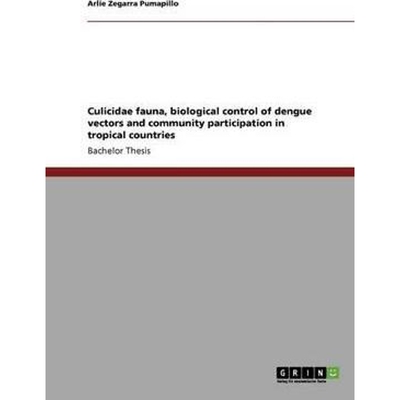预订不退不换Culicidae fauna, biological control of dengue vectors and community participation in tropical countr
