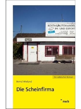 预订【德语】 Die Scheinfirma:Ein satirischer Roman