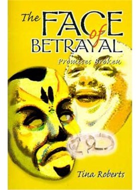 按需印刷The Face of Betrayal:Promises Broken[9780595161348]