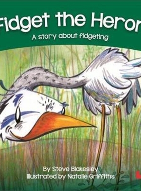 预订Fidget the Heron:A story about fidgeting