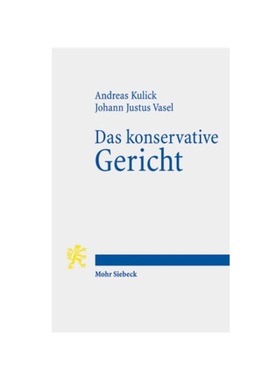 预订【德语】Das konservative Gericht:Ein Essay zum 70. Jubil?um des Bundesverfassungsgerichts