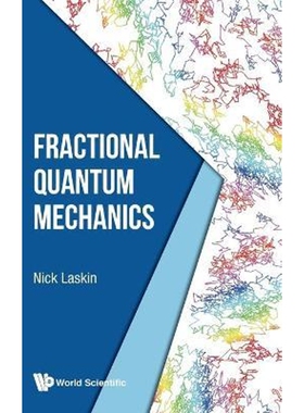 按需印刷不退不换Fractional Quantum Mechanics[9789813223790]