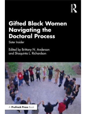 按需印刷不退不换TF Gifted Black Women Navigating the Doctoral Process