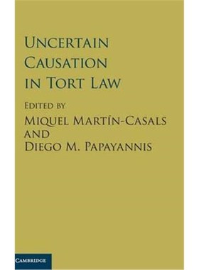 按需印刷Uncertain Causation in Tort Law[9781107128361]
