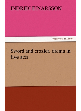 按需印刷不退不换Sword and Crozier, Drama in Five Acts[9783842478077]