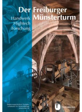 预订【德语】 Der Freiburger Münsterturm:Handwerk, Hightech, Forschung - Stein, Farbe, Holz, Metall
