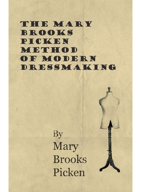 按需印刷The Mary Brooks Picken Method of Modern Dressmaking[9781446507674]