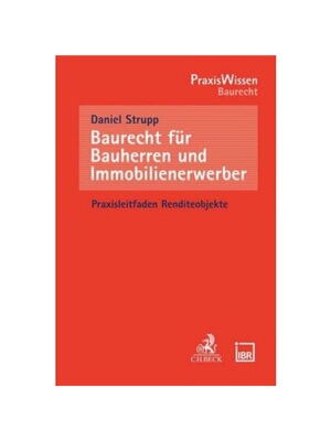 预订【德语】Baurecht für Bauherren und Immobilienerwerber:Praxisleitfaden Renditeobjekte