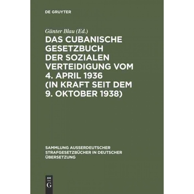 预订DEG Das cubanische Gesetzbuch der sozialen Verteidigung vom 4. April 1936 (in Kraft seit dem 9. Okto
