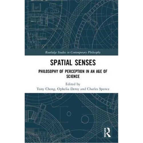 按需印刷不退不换图书Spatial Senses:Philosophy of Perception in an Age of Science[9781138506411] - 封面