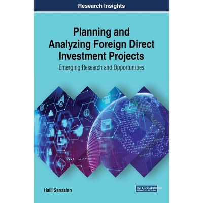 按需印刷Planning and Analyzing Foreign Direct Investment Projects[9781522576969]
