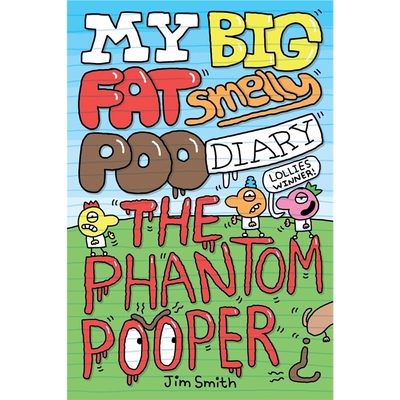 现货 我的超级臭屁日记5：幻影放屁者 My Big Fat Smelly Poo Diary 5: The Phantom Pooper 英文原版 上海外文 9780702344725