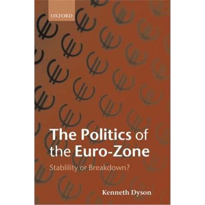 预订the politics of the euro-zone:stability or breakdown?