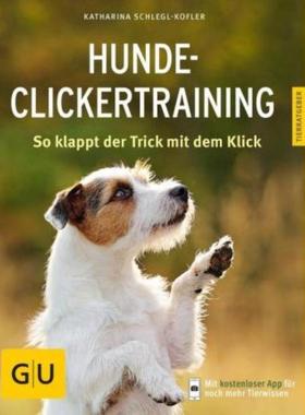 预订【德语】 Hunde-Clickertraining:So klappt der Trick mit dem Klick. Inkl. App