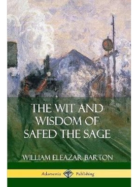 按需印刷The Wit and Wisdom of Safed the Sage[9780359749225]
