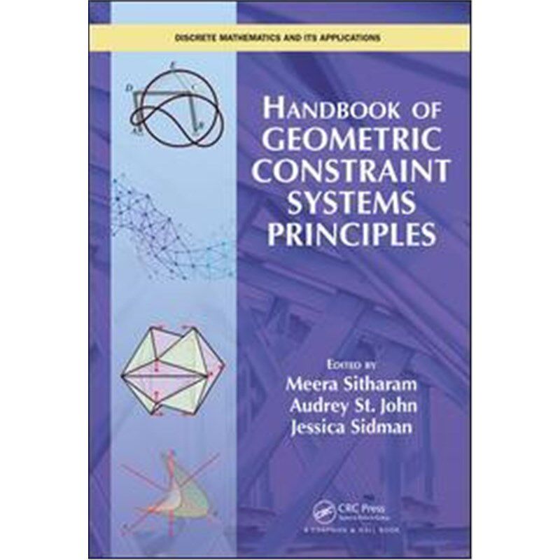 按需印刷不退不换Handbook of Geometric Constraint Systems Principles[9781498738910]