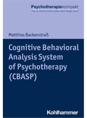 预订【德语】Cognitive Behavioral Analysis System of Psychotherapy (CBASP)[9783170356337]