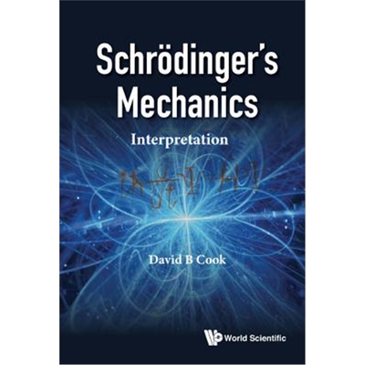 按需印刷不退不换Schr?dinger's Mechanics[9781786344908]