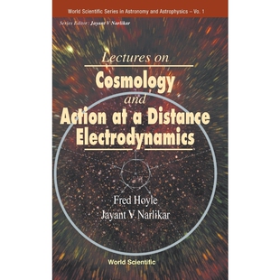按需印刷不退不换Lectures on Cosmology and Action at a Distance Electrodynamics[9789810225582]